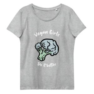 T-shirt Vegan Girls do it better