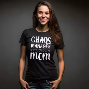 T shirt fete des meres chaos manager mom T shirt fete des meres chaos manager mom