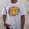 T shirt fete des peres Bulle de bande dessinee super papa