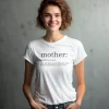 T shirt fete des meres definition de maman