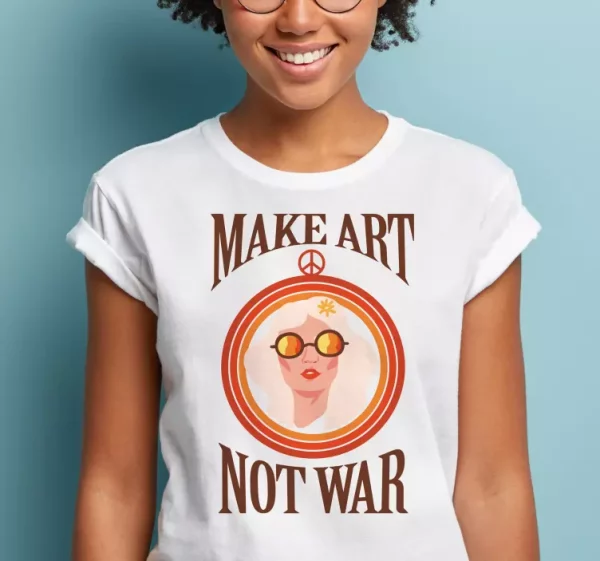 T-shirt style hippie retro make art not war