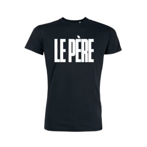 T-shirts - Le Pere - Le Fils - La Fille - La Maman 2 T shirts Le Pere Le Fils La Fille La Maman 3