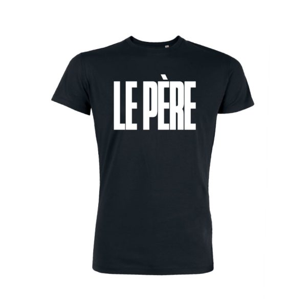 T-shirts – Le Pere – Le Fils – La Fille – La Maman