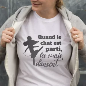 Tee-shirt expression francaise quand le chat est parti