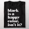 Tee-shirt le noir est une couleur joyeuse