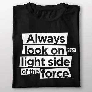 Tee-shirt "regarde du cote lumineux de la force" Tee-shirt "regarde du cote lumineux de la force"