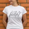 Tee-shirt texte look beautiful