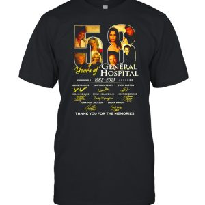 Thank You For The Memories 58 Years Of General Hospital Movie 1963 2021 Signatures shirt