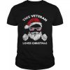 This Veteran Loves Christmas shirt