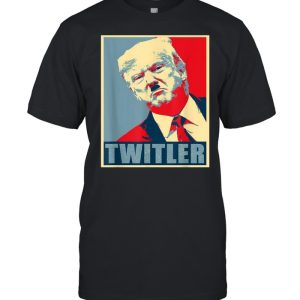 Trump Meme Twitler Anti Trump shirt
