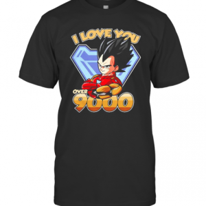 Vegeta Dragon Ball I Love You Over 9000 T-Shirt Vegeta Dragon Ball I Love You Over 9000 T-Shirt