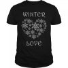 Winter Love Snowflake Cozy Winter Season Nature Landscape T-Shirt