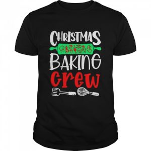 christmas baking crew Merry Christmas shirt christmas baking crew Merry Christmas shirt