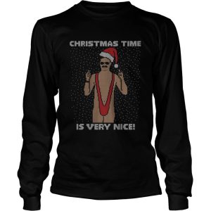 Borat Christmas time is very nice Christmas shirt