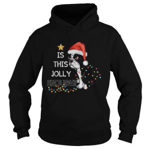 Bulldog is this Jolly enough Christmas shirt