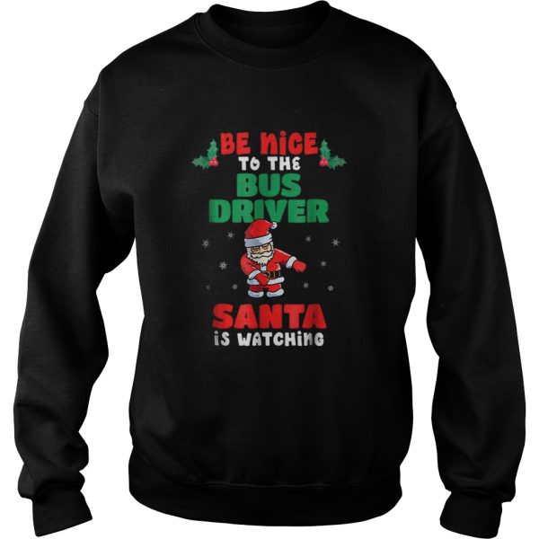 Bus Driver Christmas Pajama Santa Is Watching shirt