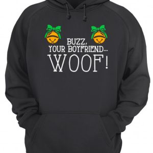 Buzz your boyfriend woof Christmas shirt 3