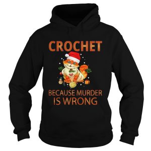 Cat Crochet shirt because murder is wrong Crochet shirt Cat Crochet shirt because murder is wrong Crochet shirt