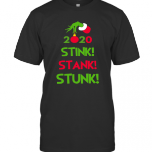 Christmas 2020 Stink Stank Stunk T-Shirt