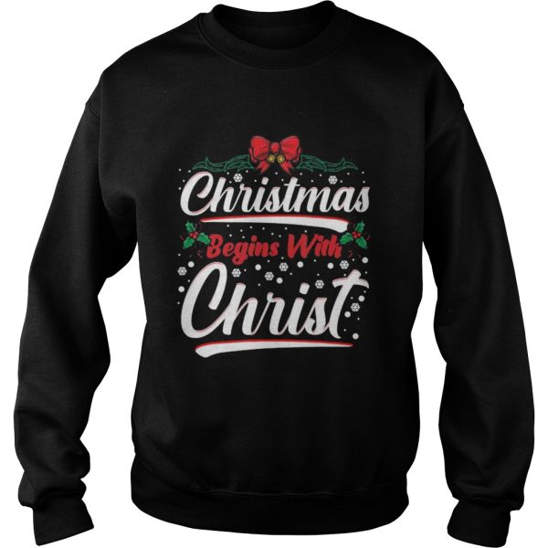 Christmas Begins With Christ Xmas Christian shirt