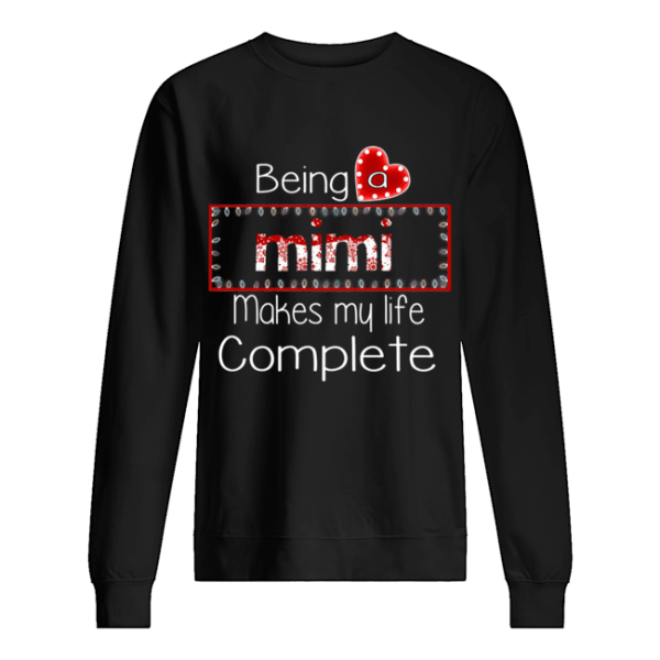 Christmas Being A Mimi Makes My Life Complete T-Shirt