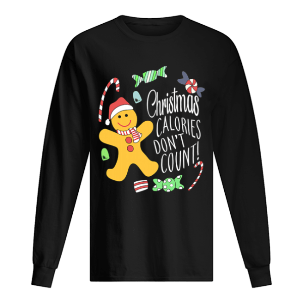 Christmas Calories Don’t Count shirt