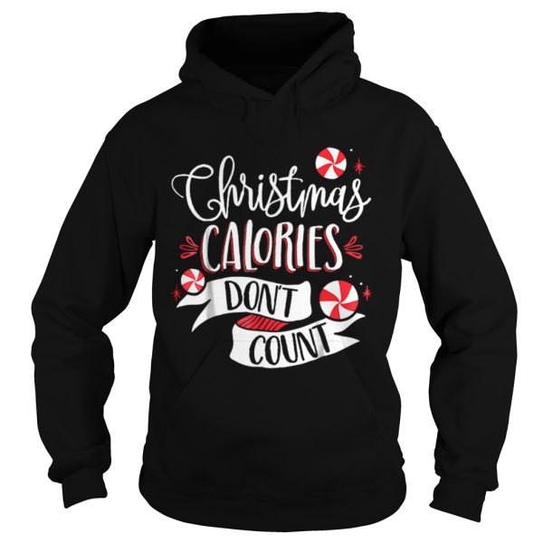 Christmas Calories Dont Count shirt