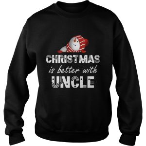 Christmas Is Better With Uncle shirt 2 Christmas Is Better With Uncle shirt 3