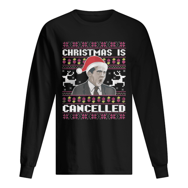 Christmas Is Cancelled Michael Scott shirt