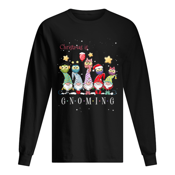 Christmas Is Gnoming Gnome Tomte Merry Christmas shirt