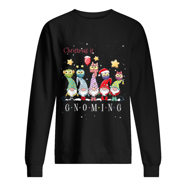 Christmas Is Gnoming Gnome Tomte Merry Christmas shirt