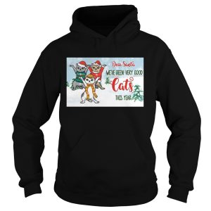 Christmas Kitty Dear Santa Weve Been Very Good Cats This Year shirt Christmas Kitty Dear Santa Weve Been Very Good Cats This Year shirt