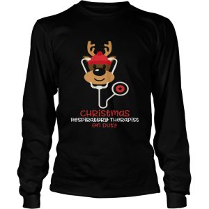 Christmas Respiratory Therapist Reindeer Nurse On Duty shirt Christmas Respiratory Therapist Reindeer Nurse On Duty shirt