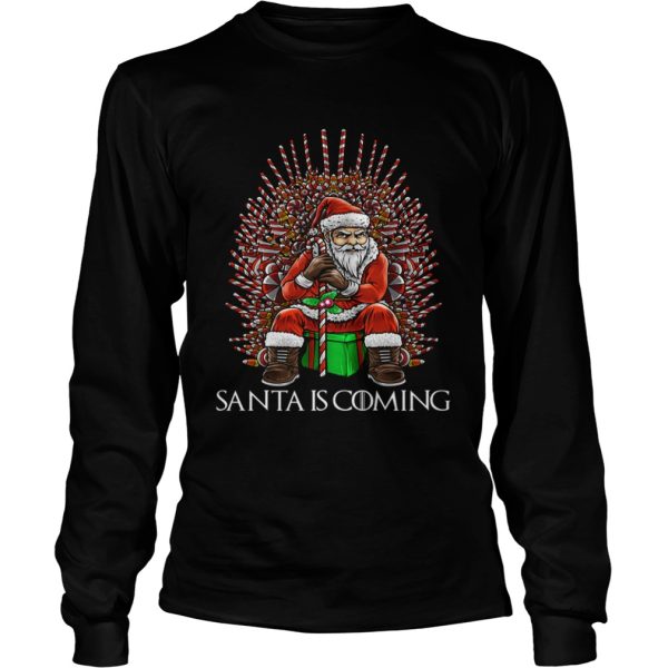 Christmas Santa is coming thone shirt