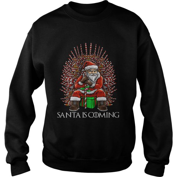 Christmas Santa is coming thone shirt