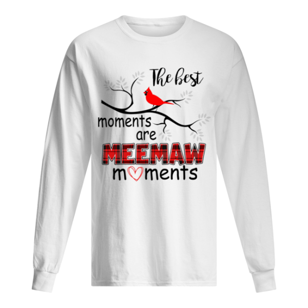 Christmas The Best Moments Are Meemaw Moments T-Shirt