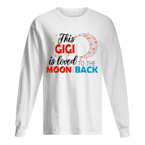 Christmas This Gigi Is Loved To The Moon And Back T Shirt 1