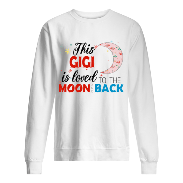 Christmas This Gigi Is Loved To The Moon And Back T-Shirt