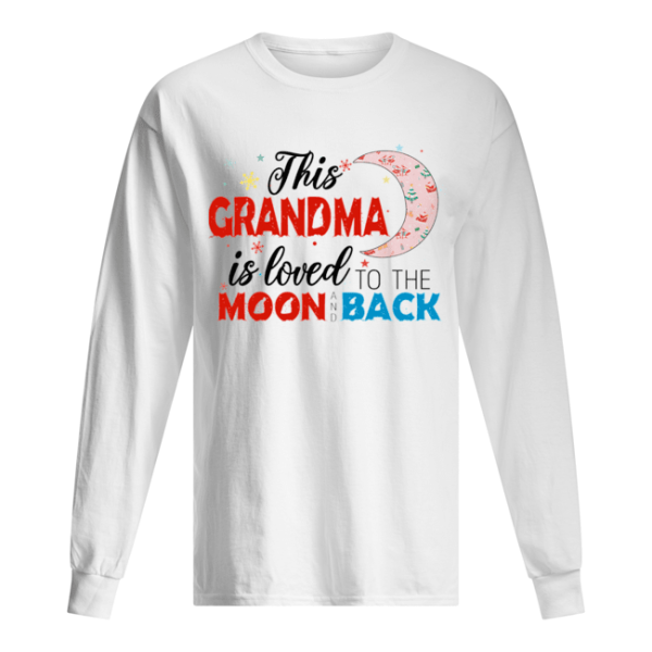 Christmas This Grandma Is Loved To The Moon And Back T-Shirt