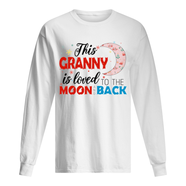 Christmas This Granny Is Loved To The Moon And Back T-Shirt