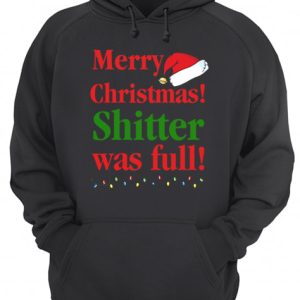 Christmas Vacation Merry Christmas Shitter was full shirt 3