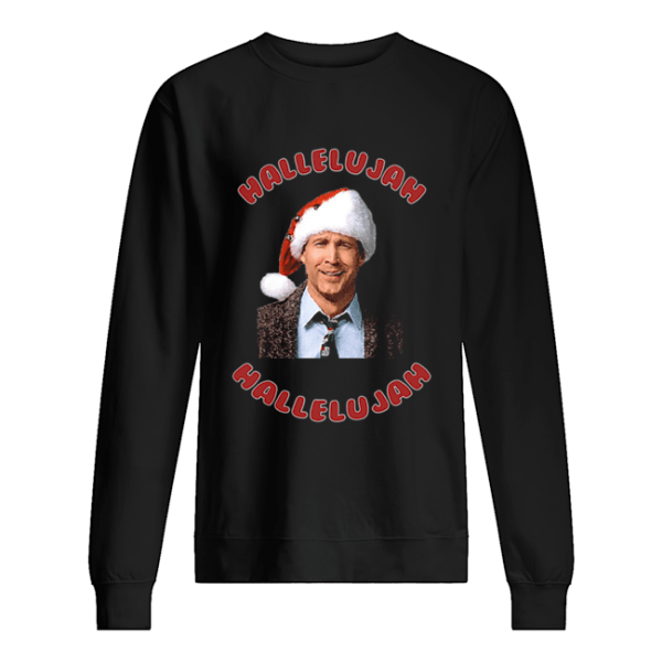 Christmas Vacation Movie Clark Griswold Hallelujah shirt