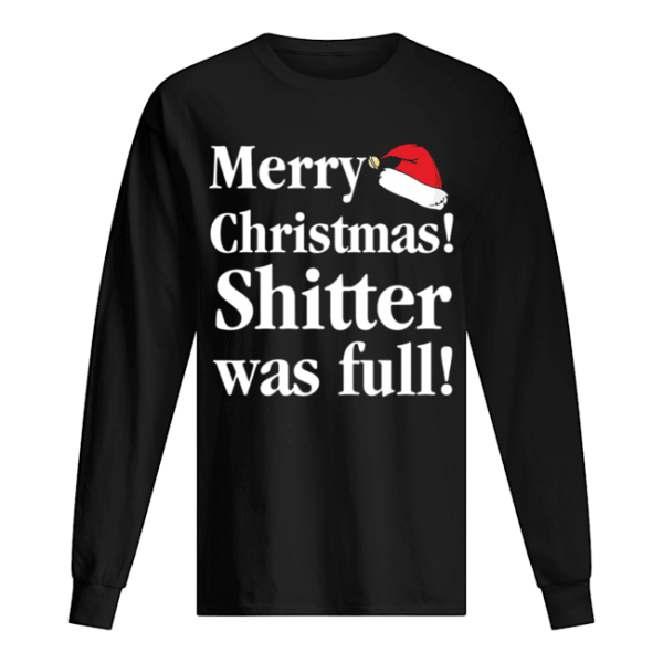 Christmas Vacation Shitter was full Cousin Eddie shirt