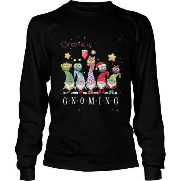 Christmas is Gnoming Christmas shirt