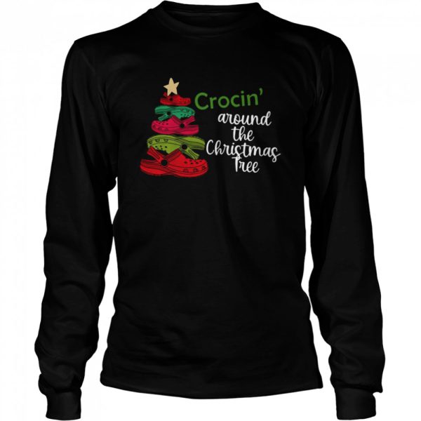 Crocin Around the Christmas Tree shirt