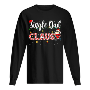 Cute Christmas Single Dad Santa Hat Gift Matching Family shirt Cute Christmas Single Dad Santa Hat Gift Matching Family shirt