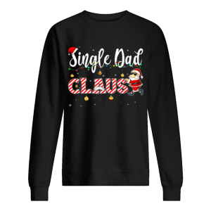 Cute Christmas Single Dad Santa Hat Gift Matching Family shirt Cute Christmas Single Dad Santa Hat Gift Matching Family shirt