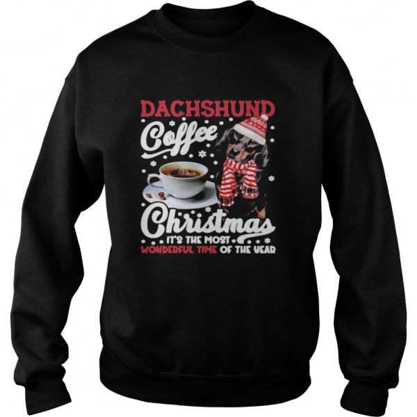 Dachshund Coffee Christmas It’s The Most Wonderful Time Of The Year shirt