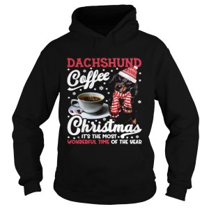 Dachshund Coffee Christmas Its The Most Wonderful Time Of The Year shirt Dachshund Coffee Christmas Its The Most Wonderful Time Of The Year shirt