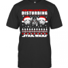 Darth Vader I Find Your Lack Of Cheer Disturbing Star Wars Christmas T-Shirt